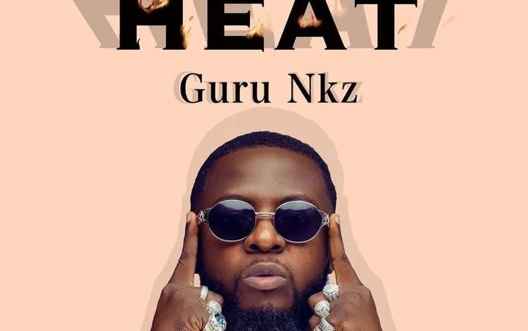 Guru Nkz - Heat (Prod By Kin Dee)
