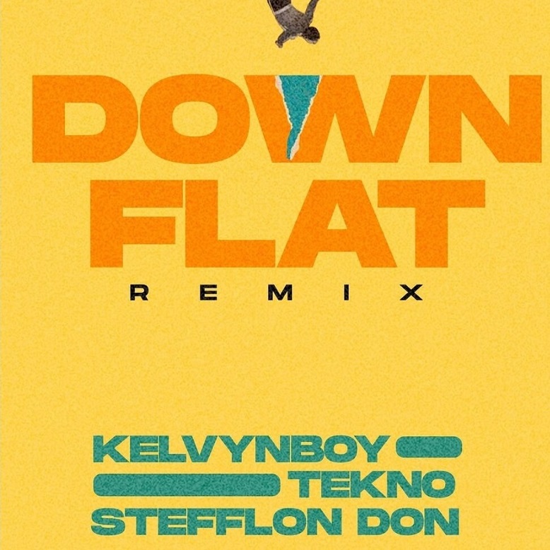 Kelvyn Boy – Down Flat (Remix) ft. Tekno, Stefflon Don