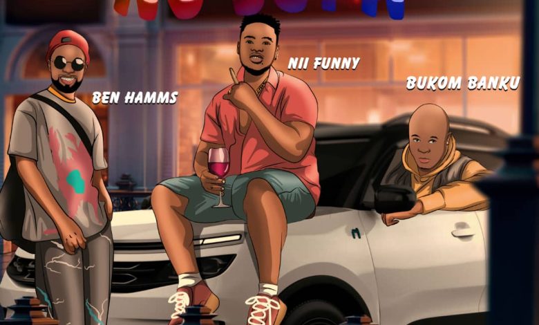 Nii Funny - No Supa ft Bukom Banku & Ben Hamms
