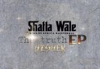 Shatta Wale - Higher (The Truth EP)
