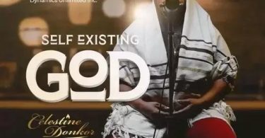 Celestine Donkor Self Existing God (New Song 2022)