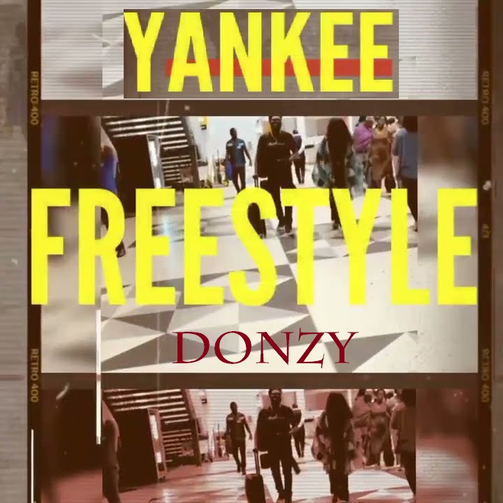 Donzy - Yankee (Freestyle)