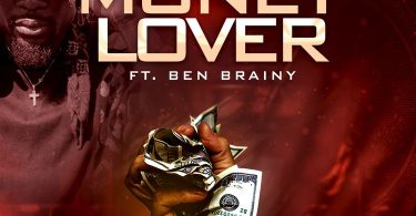 Grade Wan - Money Lover ft Ben Brainy