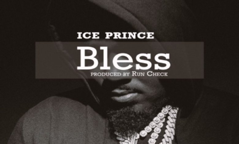 Ice Prince - Bless