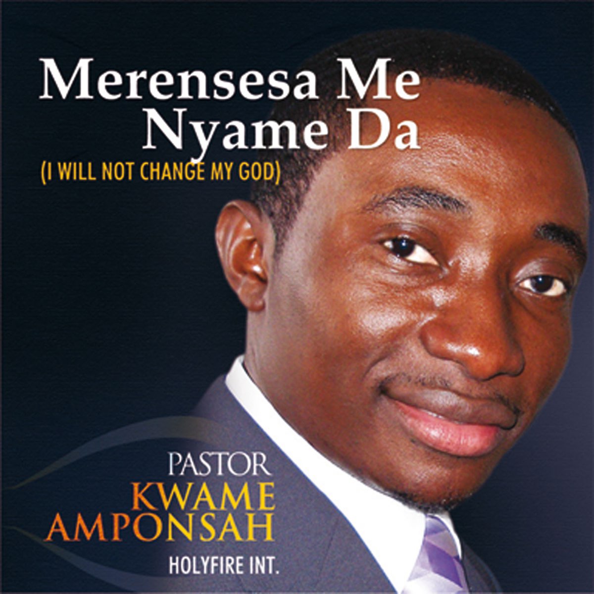 Pastor Kwame Amponsah Merensesa Me Nyame Da (Worship)