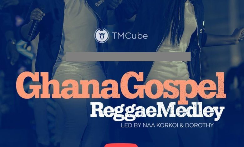 TMcube - Ghana Gospel Reggae Medley