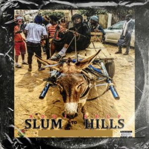 Addi Self - Slum To Hills EP