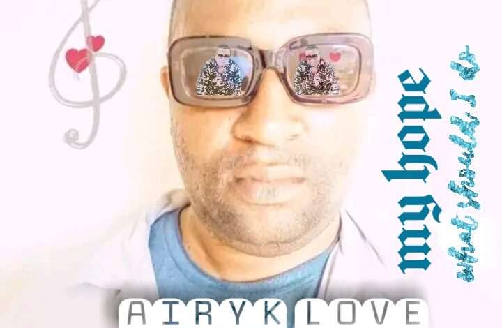 Airyk Love - What Should I Do (Prod by Hoghani)