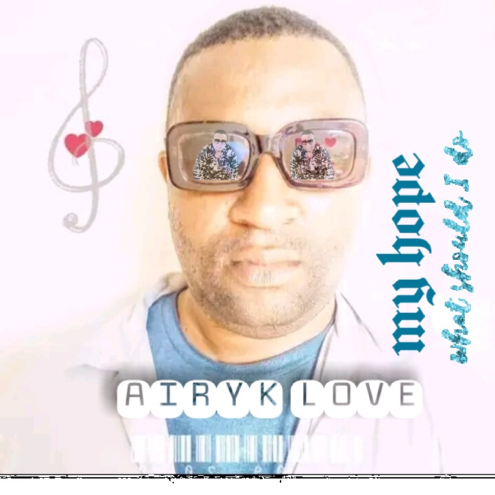 Airyk Love - What Should I Do (Prod by Hoghani)