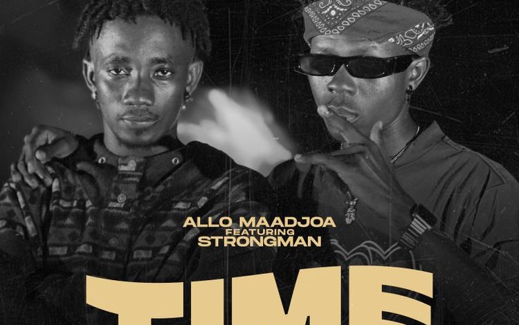 Allo Maadjoa - Time ft Strongman
