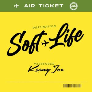 Keeny Ice - Soft Life