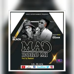 Lil Black - Man Boro Mi ft Fancy Gadam
