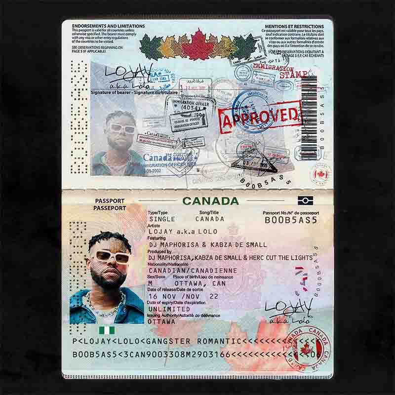 Lojay – Canada ft DJ Maphorisa, Kabza De Small & Herc