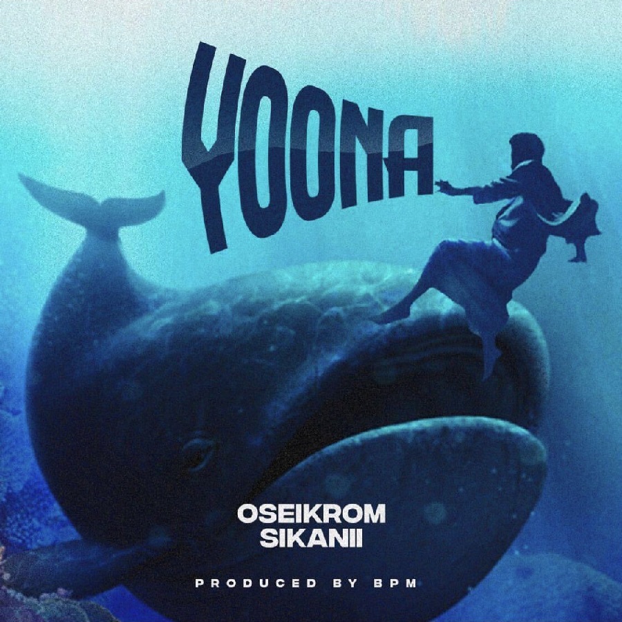 Oseikrom Sikanii - Yoona (Prod By BPM)
