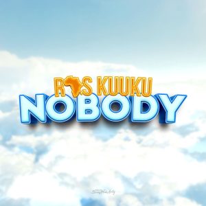 Ras Kuuku - Nobody (New Song)