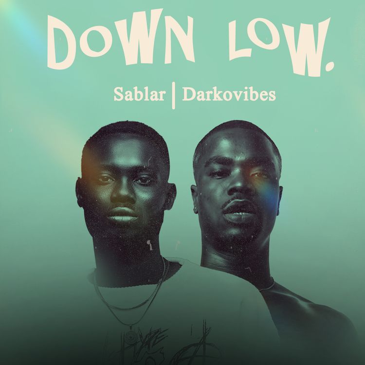 Sablar - Down Low Ft DarkoVibes
