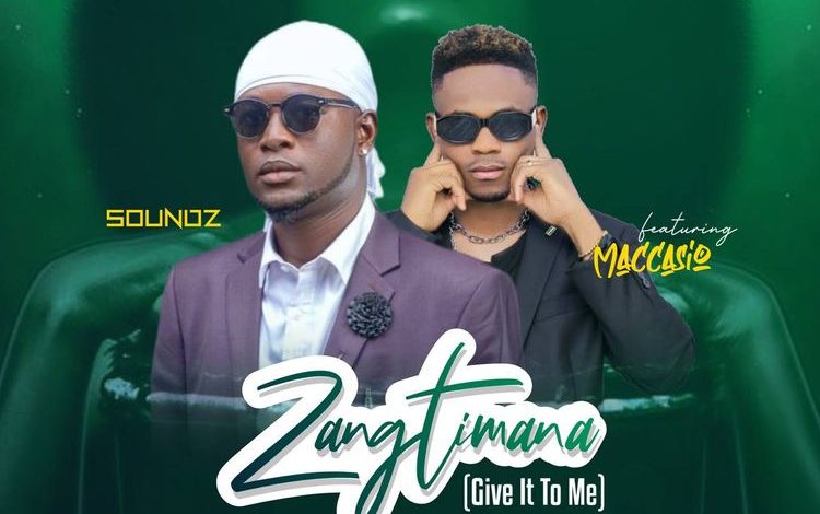 Soundz - Zangtimana ft. Maccasio