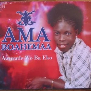 Ama Boahemaa - Awurade Woba Eko