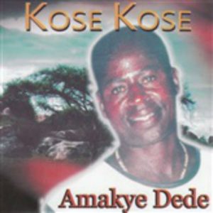 Amakye Dede Kose Kose
