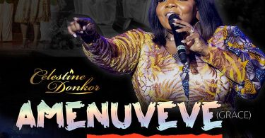 Celestine Donkor - Amenuveve (Grace) Ft Bethel Revival Choir