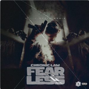 Chronic Law - Fearless