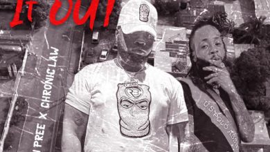 Chronic Law - Hold It Out ft. Don Pree