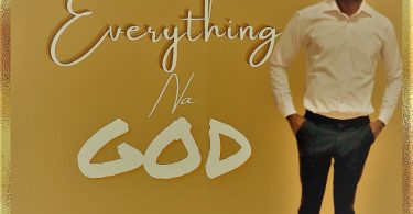 Emmanuel Abbey - Everything Na God