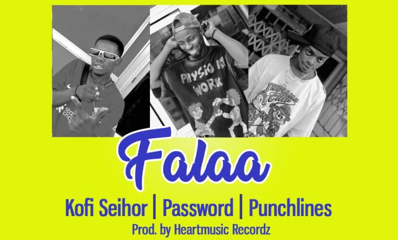 Kofi Seihor - Falaa ft Punchlines & Password