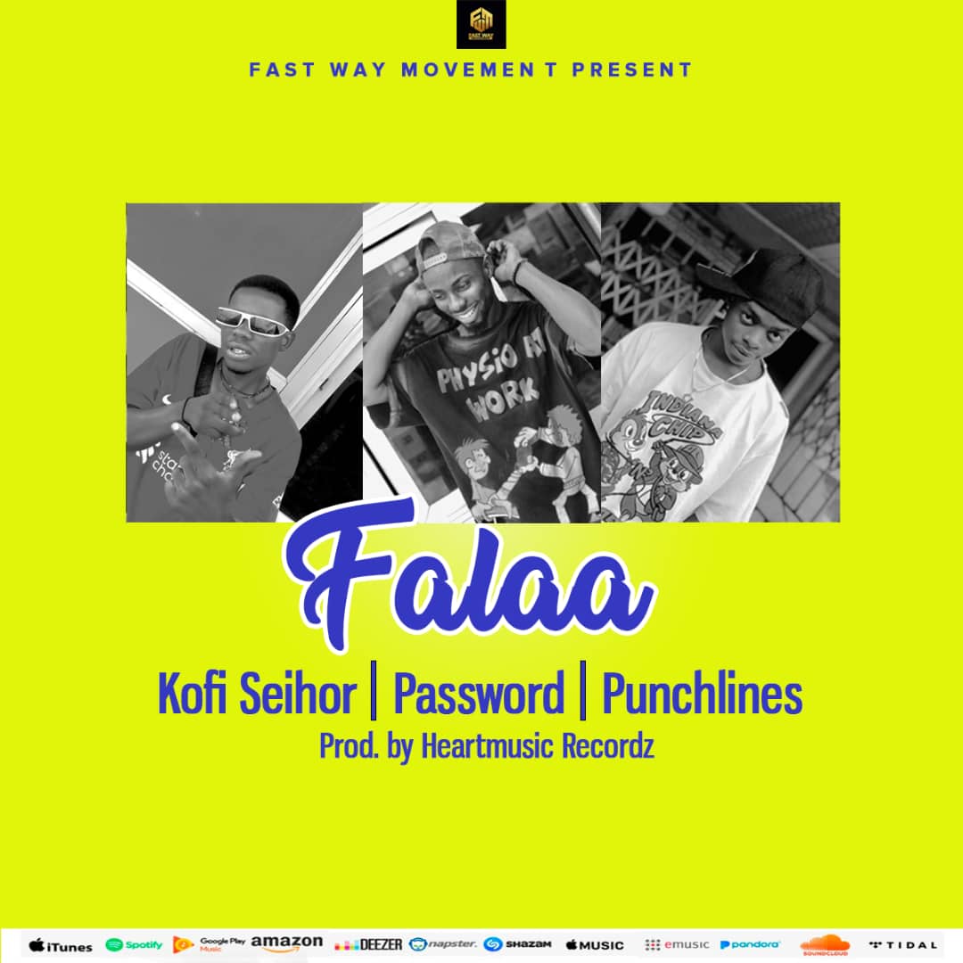 Kofi Seihor - Falaa ft Punchlines & Password