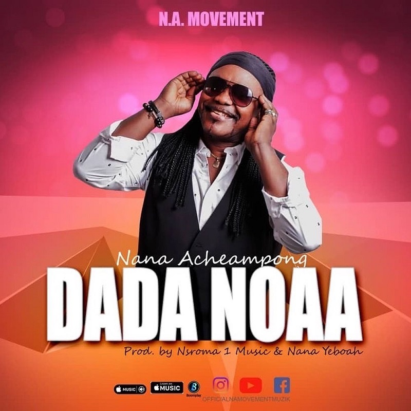 Nana Acheampong - Dada Noaa