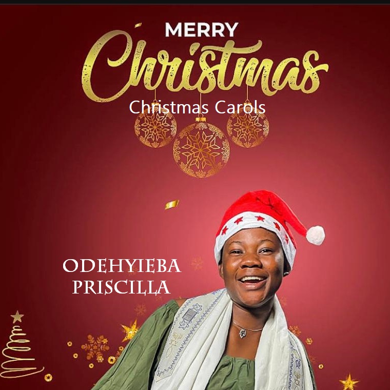 Odehyieba Priscilla – Christmas Carols (The Most Wonderful Christmas Songs Ever)