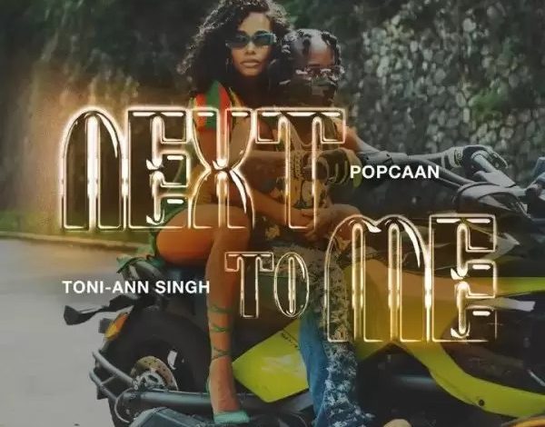 Popcaan - Next To Me ft. Toni-Ann Singh