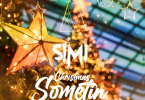 Simi - Christmas Sometin