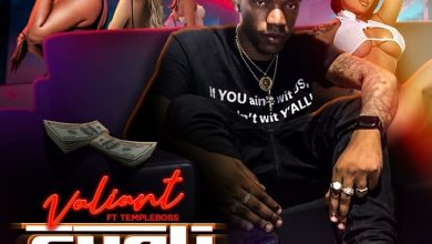 Valiant - Cyah Choose Feat Templeboss