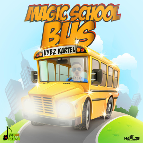 Vybz Kartel – Magic School Bus