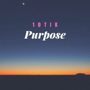 10Tik - Purpose