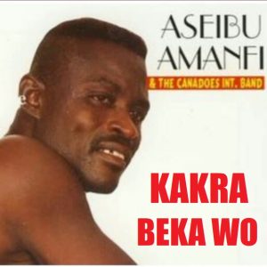 Aseibu Amanfi Kakra Beka Wo