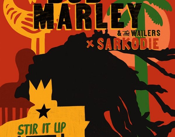 Bob Marley & the Wailers - Stir It Up (Remix) Ft Sarkodie