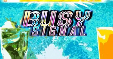 Busy Signal - Bae-Cation