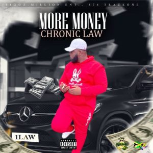 Chronic Law - More Money