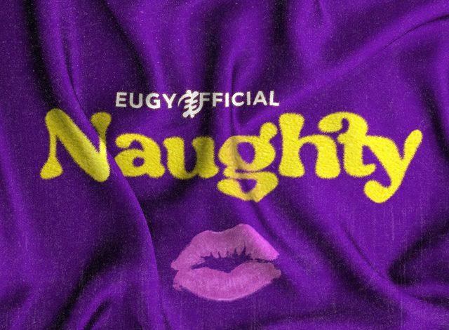 Eugy - Naughty
