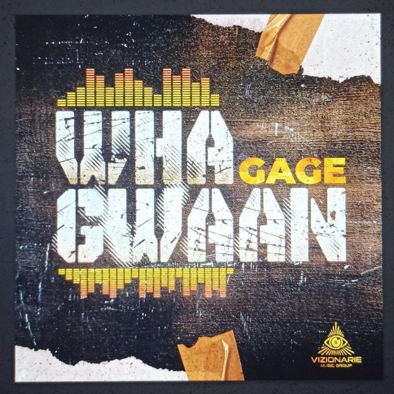 Gage - Wha Gwaan