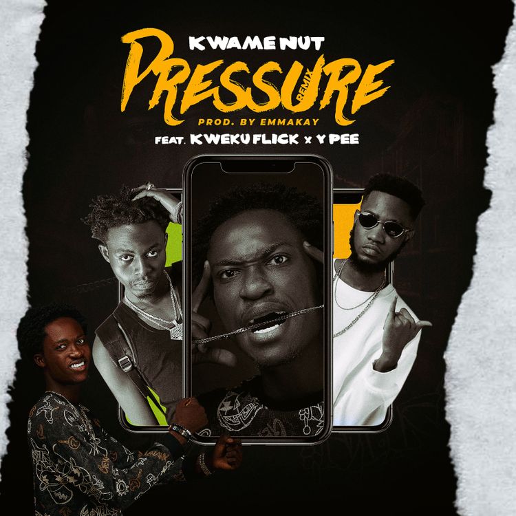 Kwame Nut Ft Kweku Flick & Ypee - Pressure (Remix)