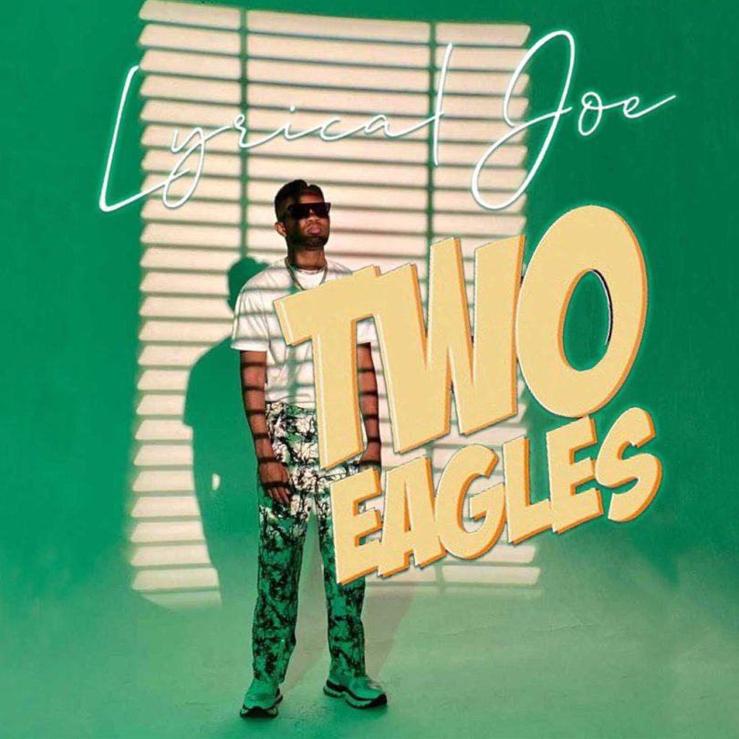 Lyrical Joe - Intro (Two Eagles)