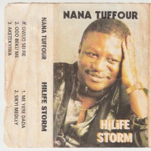 Nana Tuffour Hilife Storm