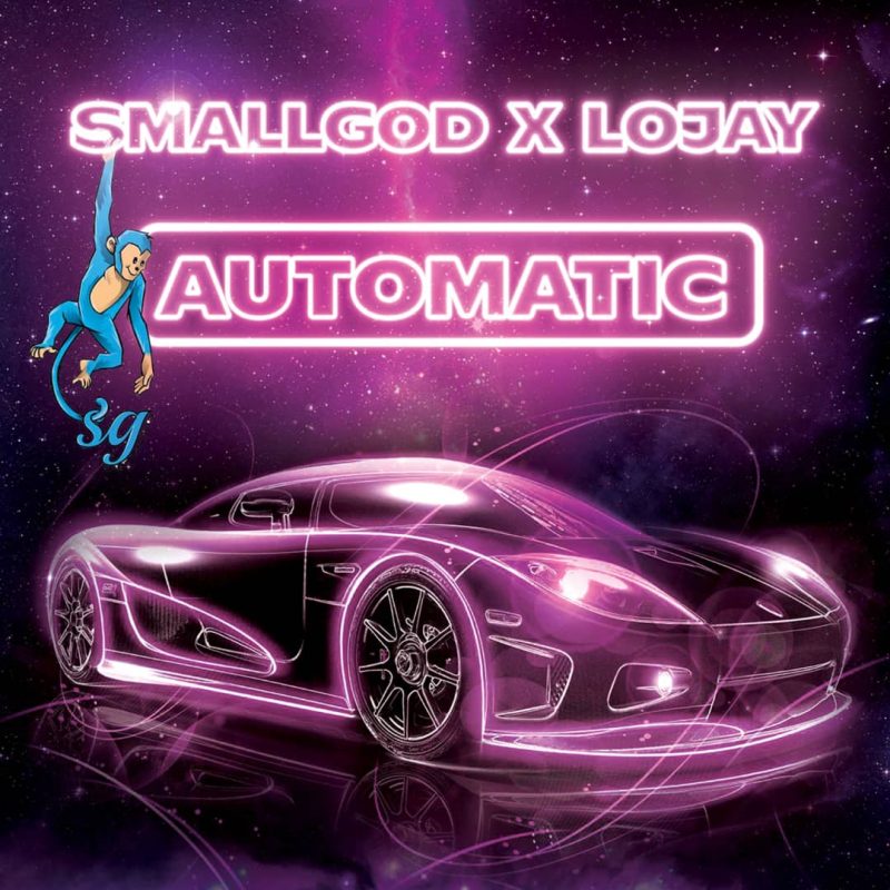 Smallgod - Automatic ft. Lojay