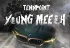 Tenn Point - Young Meech