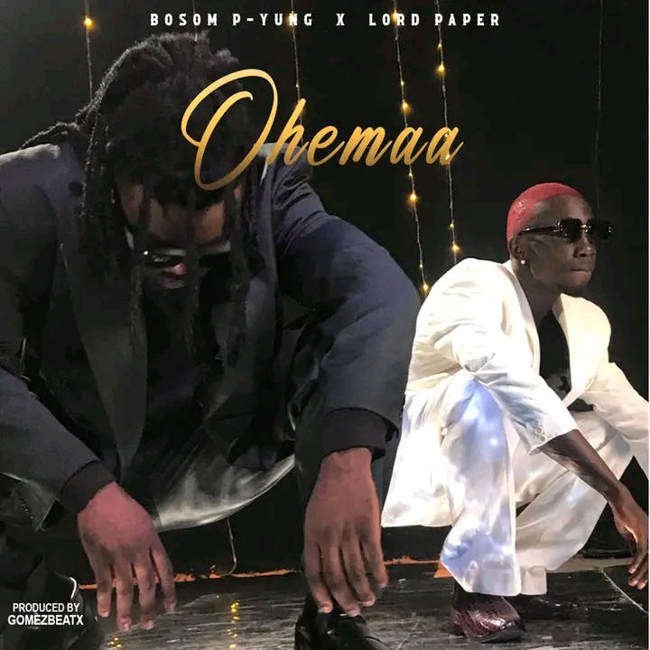 Bosom P-Yung “Ohemaa” ft. Lord Paper