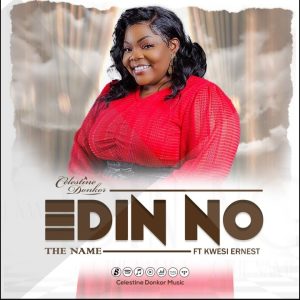 Celestine Donkor - Edin No (The Name) Live