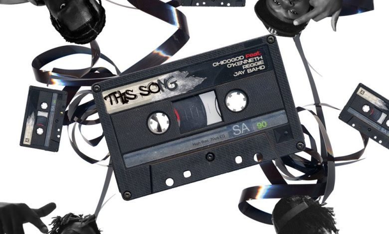 Chicogod - This Song Ft. O'Kenneth x Reggie & Jay Bahd